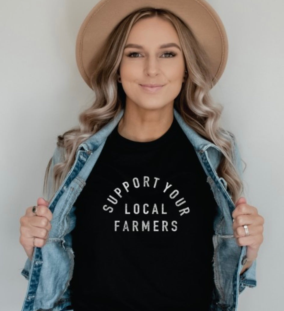 Support Your Local Farmers T Shirt